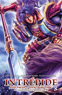 Intrépide : Keiji Maeda et Kanetsugu Naoe Tome 8