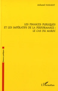 Les finances publiques et les impératifs de la performance : Le cas du Maroc