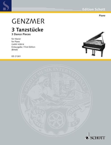 Harald Genzmer - Edition Schott  : 3 Danses - GeWV 438-N. piano..