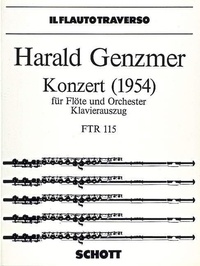 Harald Genzmer - Concerto - GeWV 146. flute and orchestra. Réduction pour piano avec partie soliste..
