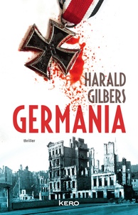 Harald Gilbers - Germania.