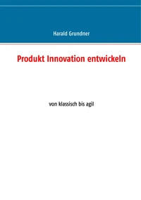 Produkt Innovation entwickeln