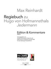 Max Reinhardt: Regiebuch zu Hugo von Hofmannsthals "Jedermann" | Edition &amp; Kommentare