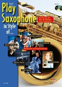 Harald Heine - Play Saxophone in Style of ... - ... John Handy, Candy Dulfer, Pharoah Sanders, Jan Garbarek, Maceo Parker und Manu Dibango. alto saxophone in Eb..