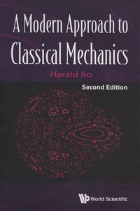 A Modern Approach to Classical Mechanics