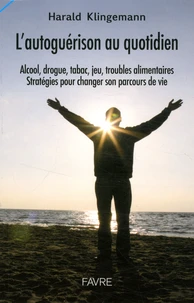 L'autoguérison au quotidien