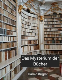 Das Mysterium der Bücher