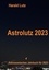 Astrolutz 2023. Astronomisches Jahrbuch für 2023