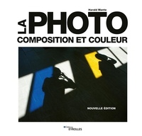 Harald Mante - La photo - Composition et couleur.