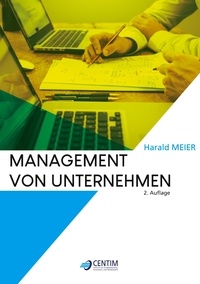 Harald Meier et Klaus Deimel - Management von Unternehmen.