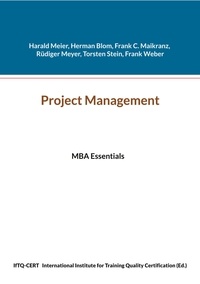 Harald Meier et Herman Blom - Project Management - MBA Essentials.