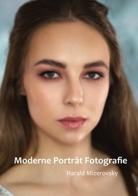 Harald Mizerovsky - Moderne Porträt Fotografie.