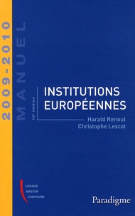 Harald Renout et Christophe Lescot - Institutions européennes 2009-2010.