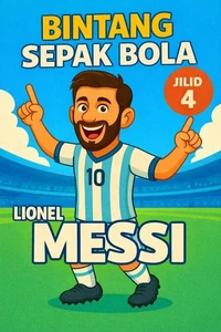Bintang Sepak Bola: Lionel Messi