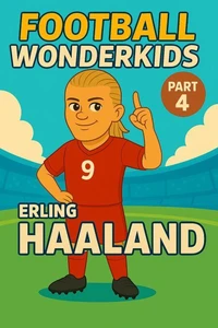 Football Wonderkids: Erling Haaland