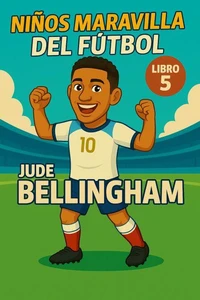 Niños Maravilla del Fútbol: Jude Bellingham
