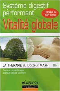 Harald Stossier - Système digestif performant et vitalité globale - La thérapie du Docteur Mayr.