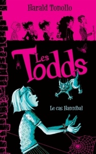 Harald Tonollo - Les Todds Tome 2 : Le cas Hannibal.