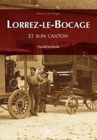 Harald Verlinde - Le canton de Lorrez-le-Bocage.