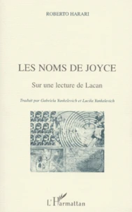 Les Noms De Joyce. Sur Une Lecture De Lacan