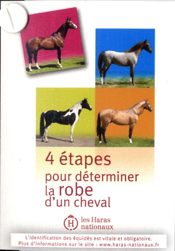 4 étapes pour déterminer la robe d'un cheval de Haras nationaux (France) -  Livre - Decitre