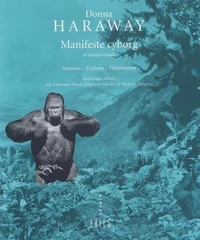 Manifeste cyborg et autres essais