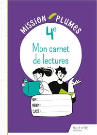 Mon carnet de lectures 4e Mission plumes