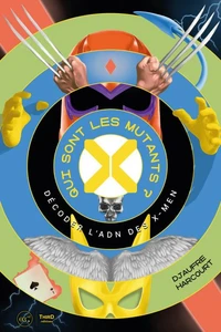Qui sont les Mutants ?