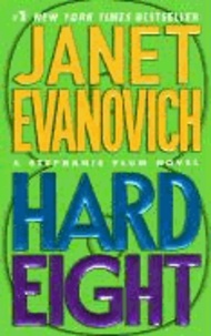Hard Eight - A Stephanie Plum Novel.