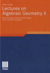 Lectures on Algebraic Geometry II