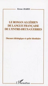 Le roman algérien de langue française de l'entre-deux guerres