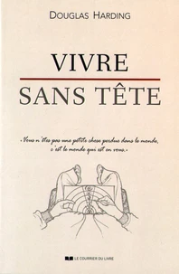 Vivre sans tête