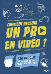  Hardisk - Comment devenir un pro en vidéo ?.