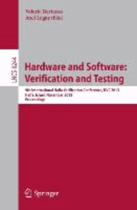 Hardware and Software: Verification and Testing - 9th International Haifa Verification Conference, HVC 2013, Haifa, Israel, November 5-7, 2013, Proceedings.
