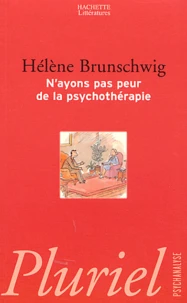 N'Ayons Pas Peur De La Psychotherapie