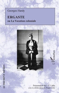Ergaste ou La vocation coloniale
