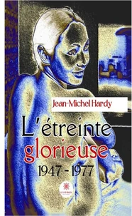 L'étreinte glorieuse