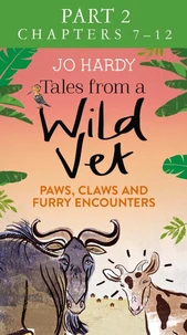 Tales from a Wild Vet: Part 2 of 3