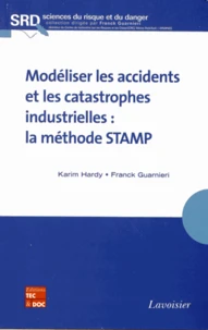 Modéliser les accidents et les catastrophes industrielles : la méthode STAMP