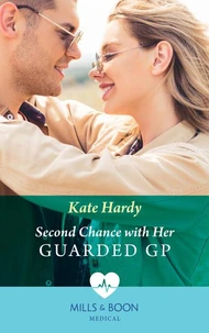 Second Chance With Her Guarded Gp