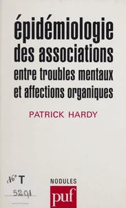 Epidémiologie des associations entre troubles mentaux et affections organiques