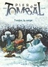  Hardy et  Cauvin - Pierre Tombal 16 : Pierre Tombal - Tome 16 - Tombe, la neige (Réédition).
