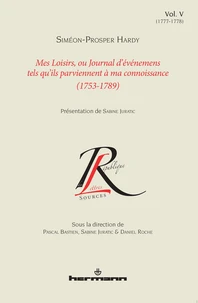 Mes loisirs, ou Journal d'événemens tels qu'ils parviennent à la connoissance (1753-1789)