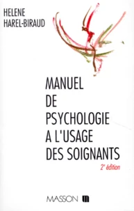 Manuel De Psychologie A L'Usage Des Soignants. 2eme Edition