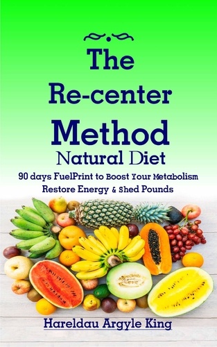  Hareldau Argyle King - The Re-center Method Natural Diet.