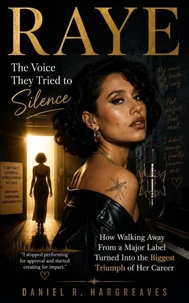 RAYE The Voice They Tried to Silence