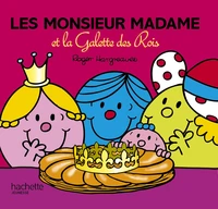 Les Monsieur Madame et la Galette des Rois