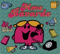 Mme Bavarde
