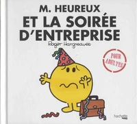 Monsieur Heureux et la soirée d'entreprise