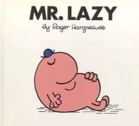 Mr Lazy